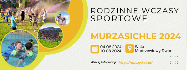 Rodzinne wczasy sportowe – Murzasichle 2024