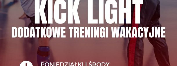 Dodatkowe treningi Kick Light w wakacje!